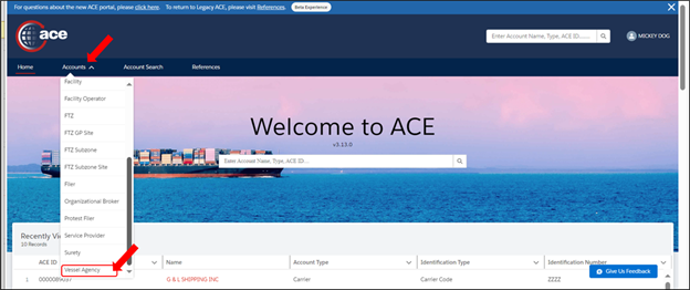 Image of ACE Home, that indicates how to select Vessel Agency from the Accounts dropdown