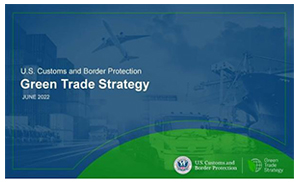 Graphic for the "CBP Green Trade Strategy"