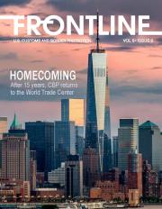 Frontline Cover - Volume 8, Issue 3, Homecoming After 15 years, CBP returns to the World Trade Center