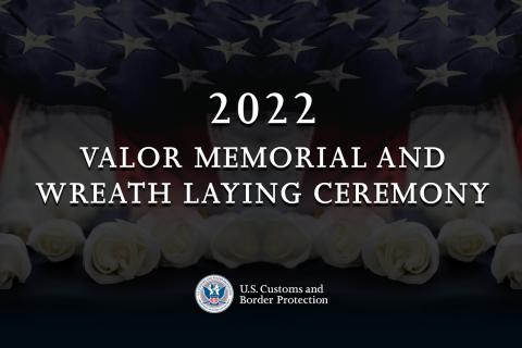 2022 Valor Memorial and Wreath Laying Ceremony