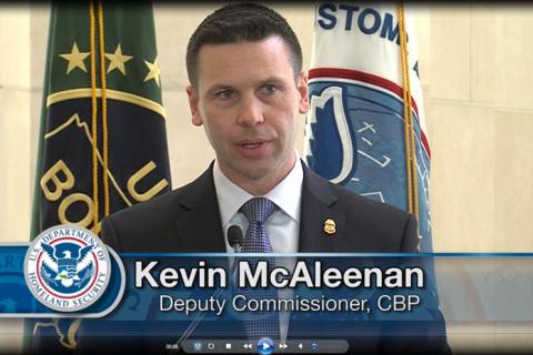 Kevin McAleenan, Deputy Commissioner, CBP