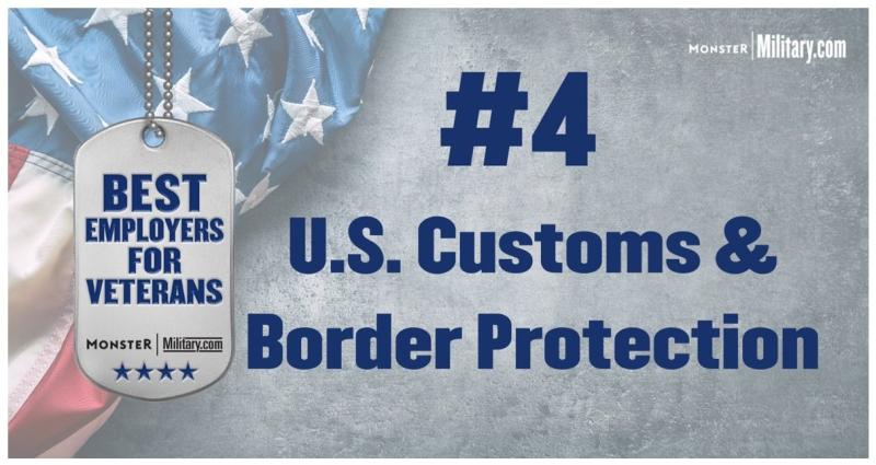top 10 badge from military.com and monster, with CBP ranked #4 in top places for veterans to work