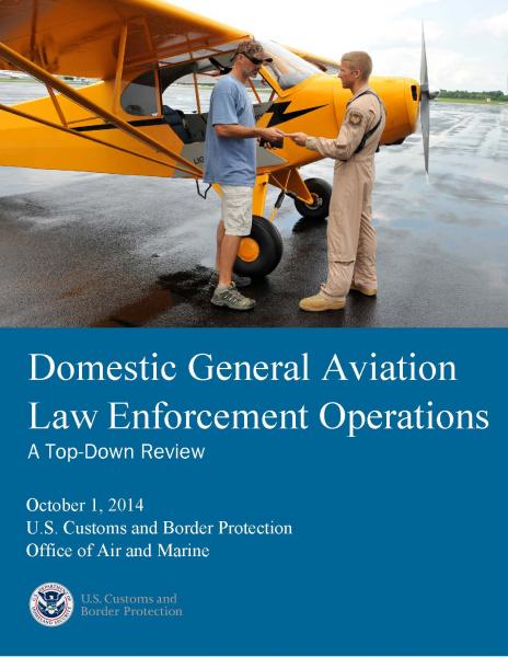 Cover image of  Domestic General Aviation Law Enforcement Operations: A Top-Down Review